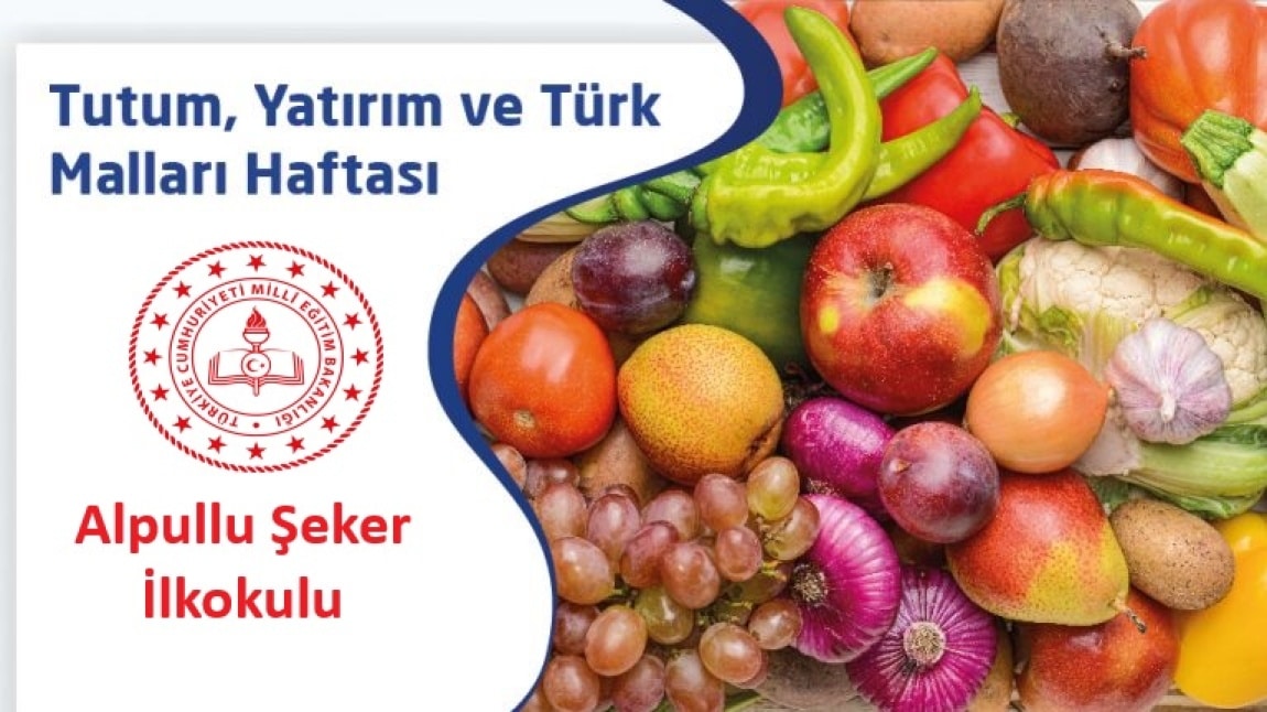 TUTUM, YATIRIM VE TÜRK MALLARI HAFTASI